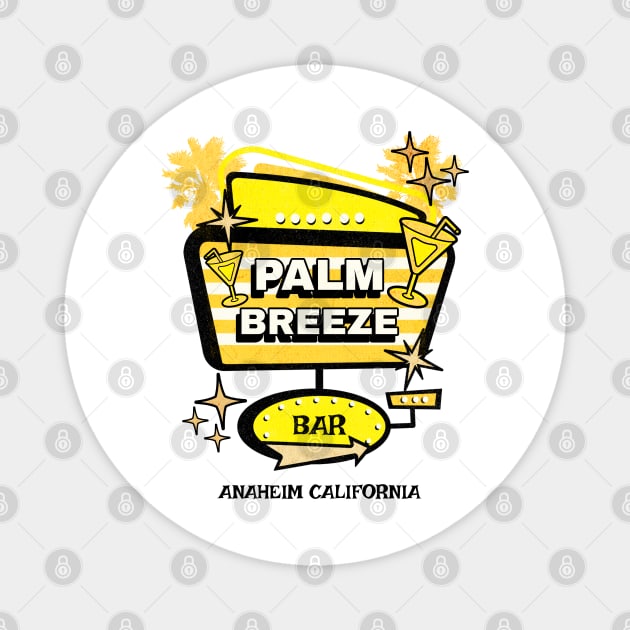 The Palm Breeze Bar Anaheim California retro vintage vibe Magnet by Joaddo